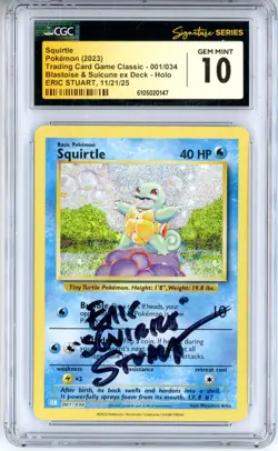 CGC GEM MINT 10 Eric Stuart Squirtle 001/034 Trading Card Game Classic Holo - Image 1
