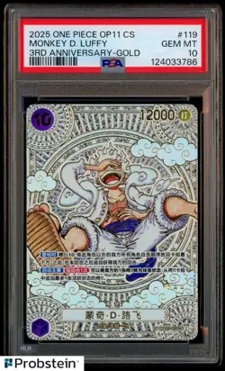 2025 One Piece OP11 S. Chinese 3rd Anniversary Gold #119 Monkey D. Luffy PSA 10 - Image 1