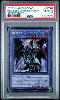 2025 SECRET RARE #JP084 RED-EYES DARK DRAGOON PSA 10 - Image 1