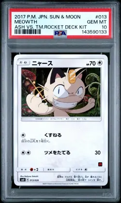 2017 POKEMON JAPANESE SUN & MOON ASH VS. TEAM ROCKET DECK KIT #013 MEOWTH PSA 10 - Image 1