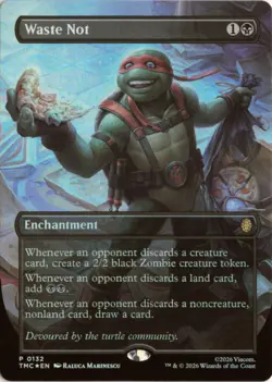 Waste Not (Borderless) FOIL 132 TMC: Teenage Mutant Ninja Turtles NM - Image 1