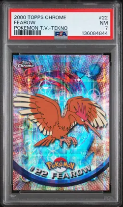2000 TOPPS CHROME POKEMON T.V. TEKNO #22 FEAROW PSA 7 - Image 1