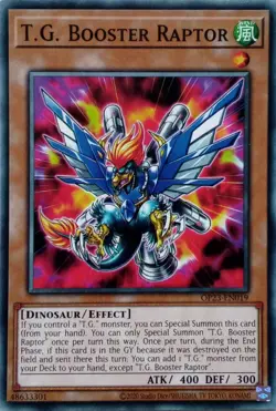 OP23-EN019 T.G. BOOSTER RAPTOR COMMON 1ST EDITION YuGiOh CARD - Image 1