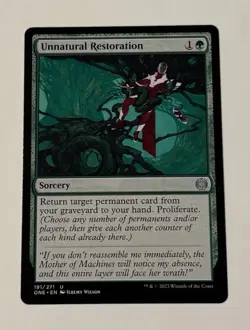 MTG Unnatural Restoration - Phyrexia: All Will Be One - LP - Image 1