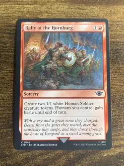 Rally at the Hornburg 0142 The Lord of the Rings MTG Magic The Gathering L3517* - Image 1