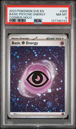 2023 POKEMON SVE EN-BASIC ENERGIES COSMOS HOLO #005 BASIC PSYCHIC ENERGY PSA 8 - Image 1