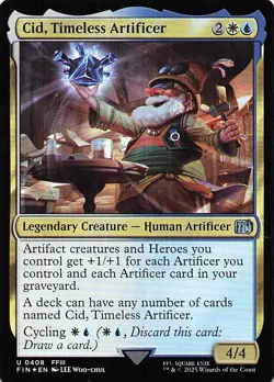 Cid, Timeless Artificer (0408) 408 U Foil FIN NM - Image 1
