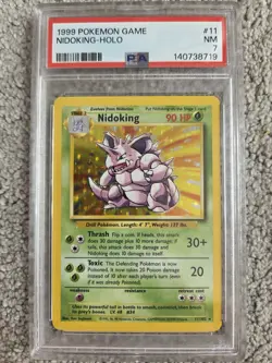 1999 POKEMON BASE SET UNLIMITED #11/102 NIDOKING-HOLO PSA 7 - Image 1
