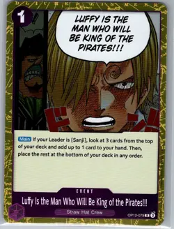 Luffy Is the Man Who Will Be King of the Pirates!!! OP12-079 - One Piece - NM - Image 1