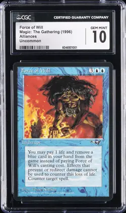 1996 MAGIC: THE GATHERING ALLIANCES - UNCOMMON FORCE OF WILL CGC 10 GEM MINT - Image 1