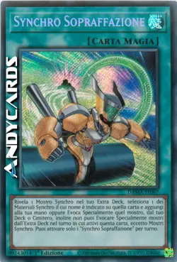 SYNCHRO SOPRAFFAZIONE • (Synchro Overtake) • Segreta • DAMA IT067 • 1Ed • YUGIOH - Image 1