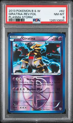 2013 POKEMON BLACK & WHITE PLASMA STORM #62 GIRATINA-REVERSE FOIL PSA 8 - Image 1