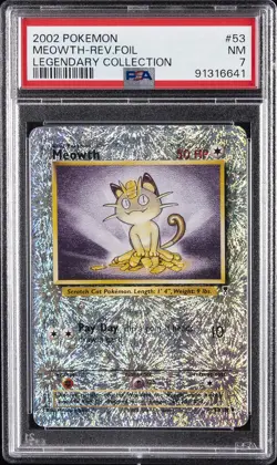 2002 POKEMON LEGENDARY COLLECTION #53 MEOWTH-REVERSE FOIL PSA 7 - Image 1