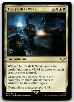 The Flesh Is Weak #122 (NM) Warhammer 40,000 40K Magic MTG - Image 1