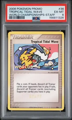 2006 POKEMON WORLD CHAMPIONSHIPS PROMO STAFF #36 TROPICAL TIDAL WAVE PSA 6 - Image 1
