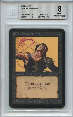 Magic the Gathering Unholy Strength 1993 Alpha MTG BGS 8.5Q++ - Image 1