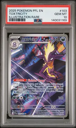 2025 POKEMON PFL EN-PHANTASMAL FLAMES ILLUSTRATION RARE #103 TOXTRICITY PSA 10 - Image 1