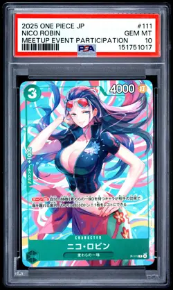 2025 ONE PIECE JAPANESE PROMOS MEETUP EVENT PARTICIPATION #111 NICO ROBIN PSA 10 - Image 1