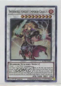Infernoble Knight Emperor Charles 1st Ed. YuGiOh Rise of the Duelist #ROTD-EN042 - Image 1