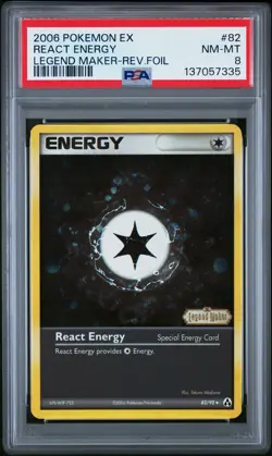 2006 POKEMON EX LEGEND MAKER #82 REACT ENERGY-REVERSE FOIL PSA 8 - Image 1