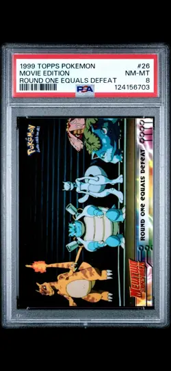 1999 TOPPS POKEMON ROUND ONE EQUALS DEFEAT #26 MOVIE EDITION PSA 8 BLUE LOGO - Image 1