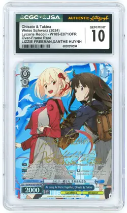 Weiss Schwarz CGC 10 Chisato & Takina OFR - Xanthe Huynh & Lizzie Freeman Auto - Image 2