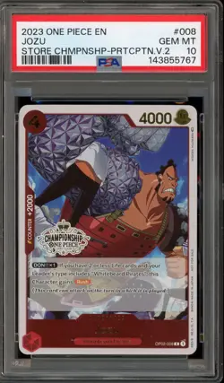 One Piece CCG Jozu Store Championship Participation V.2 OP02-008 PSA 10 Gem Mint - Image 1