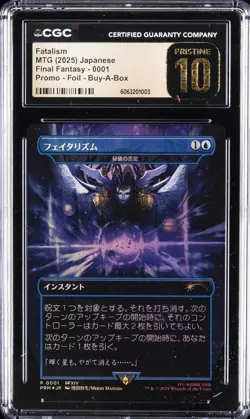 2025 MTG JAPANESE FINAL FANTASY PROMO FOIL - BUY-A-BOX FATALISM CGC 10 PRISTINE - Image 1