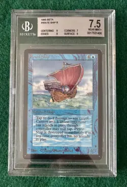 Pirate Ship - BETA - MTG - BGS 7.5 - NEAR MINT+. Beauty. More MTG In My Store. - Image 1