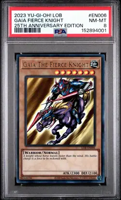 PSA 8 Yugioh LOB-EN006 Gaia the Fierce Knight Ultra Rare 25th Anniversary - Image 1