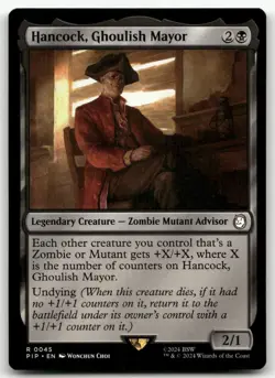 Hancock, Ghoulish Mayor #45 (NM) Fallout PIP Magic MTG - Image 1