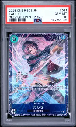 2025 ONE PIECE JAPANESE PROMOS OFFICIAL EVENT PRIZE #031 TASHIGI PSA 10 - Image 1