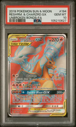 2019 POKEMON SUN & MOON UNBROKEN BONDS FULL ART/RESHIRAM & CHARIZARD GX PSA 10 - Image 1