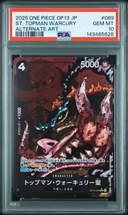 2025 ONE PIECE JPN OP13-CARRYING ON HIS WILL #089 ST. TOPMAN WARCURY PSA 10 - Image 1