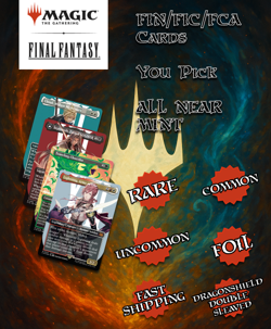 MTG Final Fantasy Card Picks, Various C,U,R,& Foil Cards [All NM] - Image 1