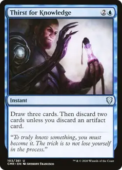 Thirst for Knowledge 103 CMR Uncommon MTG Francisco Blue Instant Draw Discard EN - Image 1
