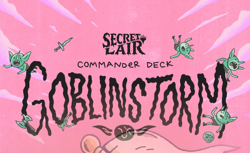 GoblinStorm Commander Deck [ MTG Secret Lair ] PRE-ORDER ⚡purchase confirmed - Image 2