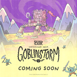 PreSale MTG Secret Lair Commander Deck Goblin Storm PRE-ORDER CONFIRMED - Image 1