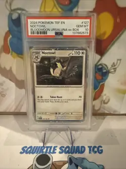 2024 POKEMON TEMPORAL FORCES BLOODMOON URSALUNA EX BOX #127/162 NOCTOWL PSA 10 - Image 1