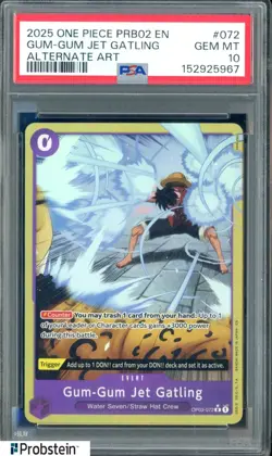 2025 One Piece PRB02 EN Alternate Art #072 Gum-Gum Jet Gatling PSA 10 GEM MINT - Image 1