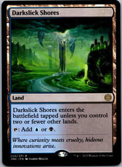 Darkslick Shores Phyrexia: All Will Be One NM - Image 1