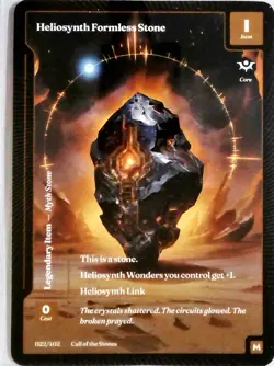 HELIOSYNTH FORMLESS STONE WONDERS OF THE FIRST PAPER MYTHIC 22/402 - Image 1