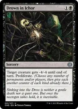 Drown in Ichor *FOIL* - Phyrexia: All Will Be One - 91 - LP/NM - Image 1