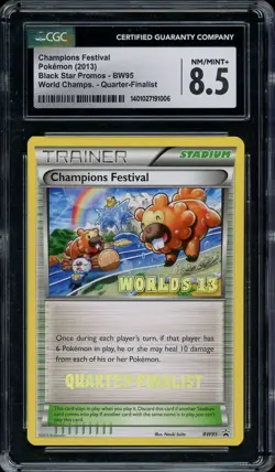 2013 Pokemon World Championships QUARTER-FINALIST Champions Festival CGC 8.5 - Image 1