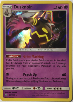 POKEMON DUSKNOIR 85/236 COSMIC ECLIPSE RARE HOLO NEAR MINT - Image 1