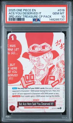 But Ace Here Said You Deserved It!! 019 One Piece PSA 10 - Image 1