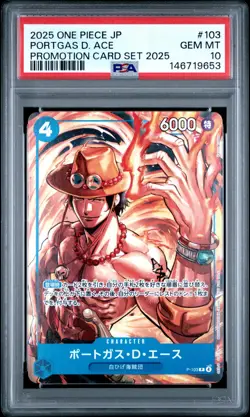 2025 ONE PIECE JAPANESE PROMOTION CARD SET 2025 #103 PORTGAS D. ACE PSA 10 - Image 1