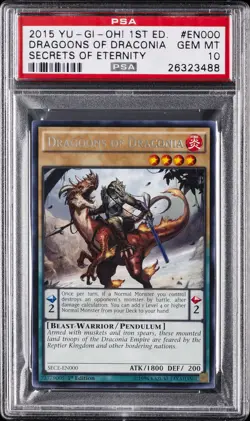 2015 YU-GI-OH! SECE-SECRETS OF ETERNITY 1ST ED DRAGOONS OF DRACONIA PSA 10 - Image 1