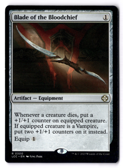 Blade Of The Bloodchief NM* The Lost Caverns of Ixalan Commander 0300-UnltdCards - Image 1