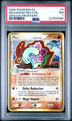 2006 POKEMON EX DRAGON FRONTIERS #4 MEGANIUM-REVERSE FOIL PSA 7 - Image 1